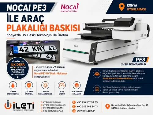 Nocai PE3 UV Baskı Makinası ile Araç Plakalığı Baskısı Nasıl Yapılır?